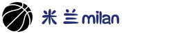 米兰·(milan)中国官方网站